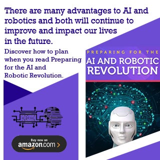 There are many advantages to AI and robotics and both will continue to improve and impact our lives in the future.